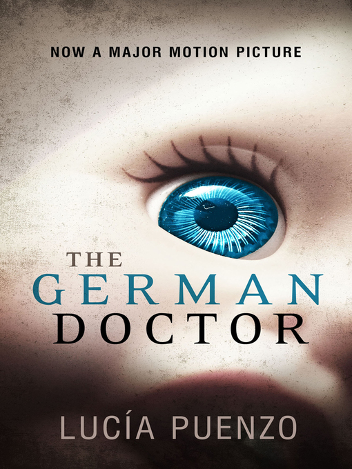 Title details for The German Doctor by Lucía Puenzo - Available